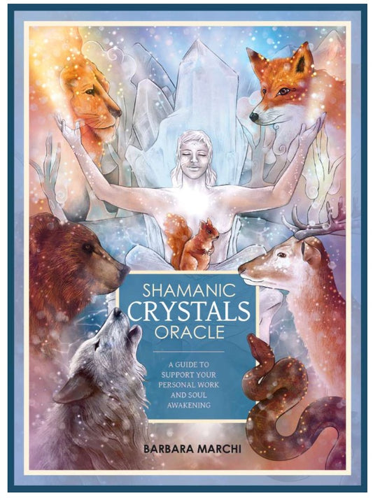 Shamanic Crystals Oracle *Pre-Sale*